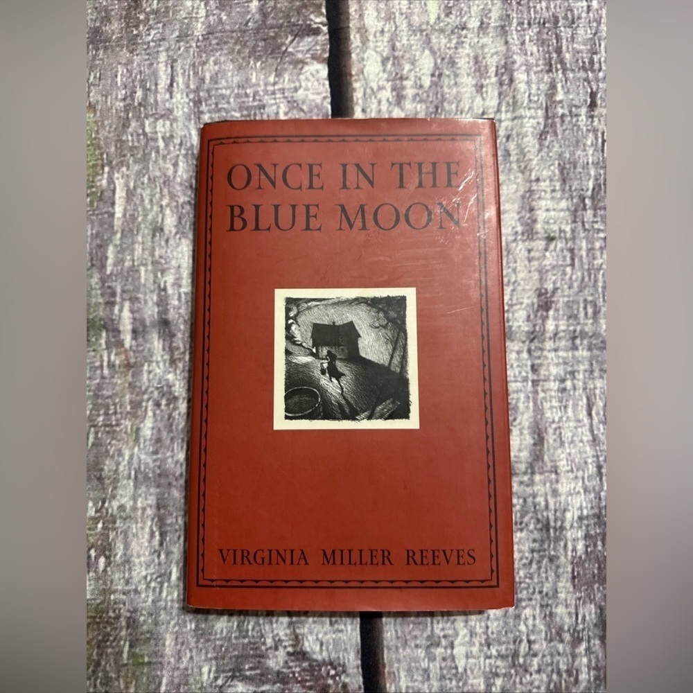 Once In The Blue Moon Hardcover Book